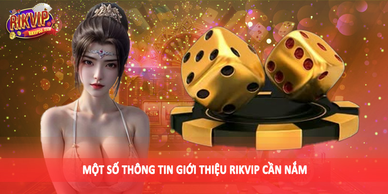 Giới Thiệu Rikvip - Không Gian Giải Trí Đáng Đầu Tư 2025 1 Một số thông tin giới thiệu Rikvip cần nắm